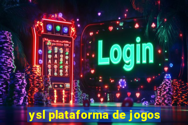 ysl plataforma de jogos